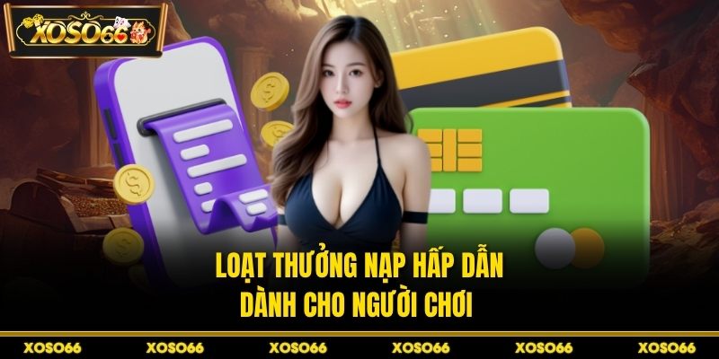 Nạp Tiền H19 - Nạp Vốn Nhanh, Vào Kèo Ngay Tíc Tắc